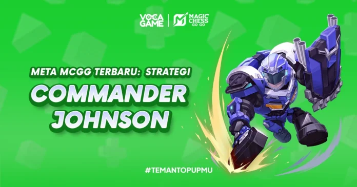 Meta MCGG Terbaru: Strategi Commander Johnson yang Jadi Andalan di Musim Ini Meta MCGG Terbaru: Strategi Commander Johnson yang Jadi Andalan di Musim Ini