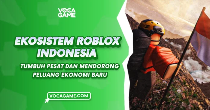 Ekosistem Roblox Tumbuh Pesat