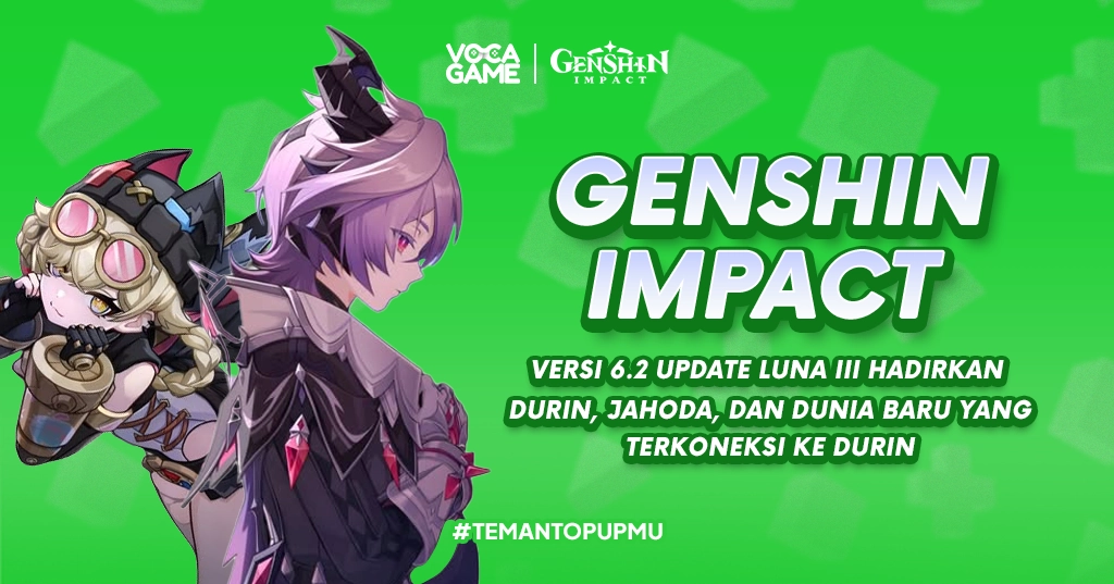 Genshin Impact 6.2: Update Luna III Hadirkan Durin, Jahoda, dan Dunia Baru yang Terkoneksi ke Durin