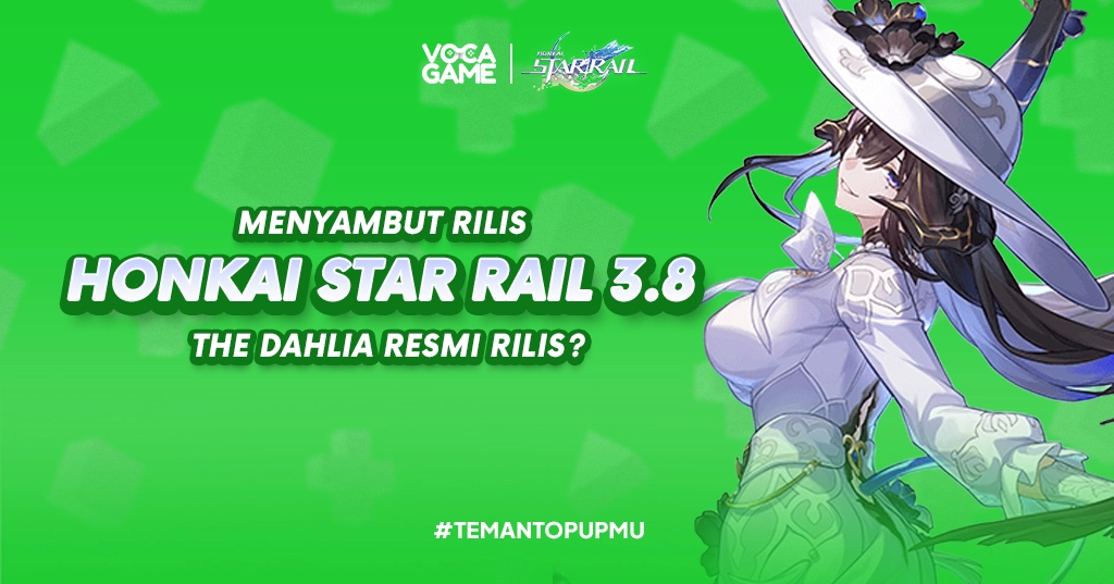 Menyambut Rilis Honkai Star Rail 3.8, The Dahlia Resmi Rilis?