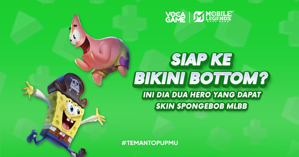 Siap ke Bikini Bottom? Ini Dia Dua Hero yang Dapat Skin Spongebob MLBB