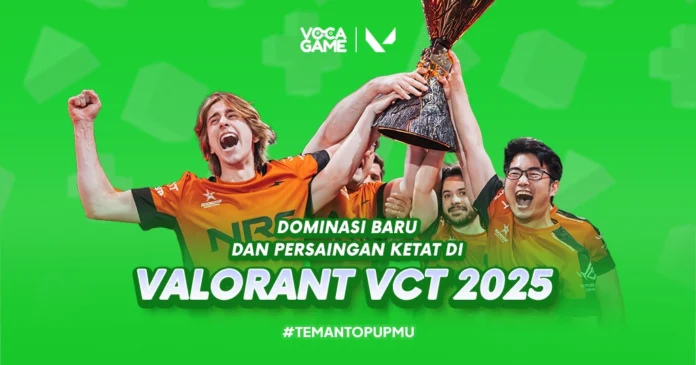 Dominasi VCT 2025