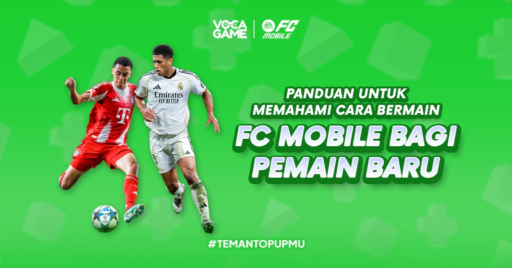 Panduan untuk Memahami Cara Bermain FC Mobile Bagi Pemain Baru