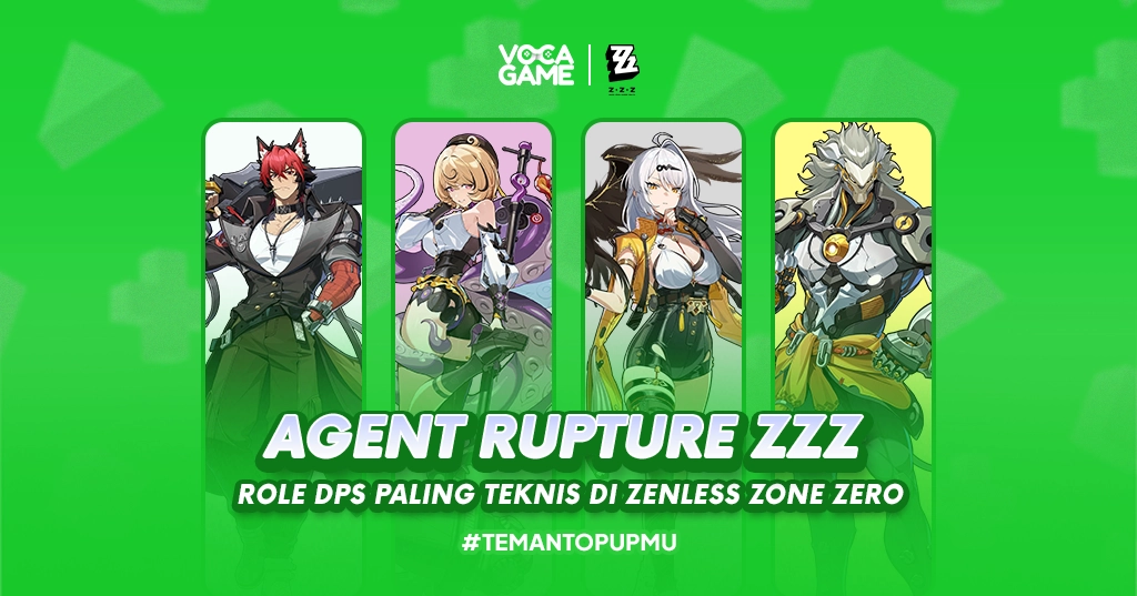 Agent Rupture ZZZ, Role DPS Paling Teknis di Zenless Zone Zero
