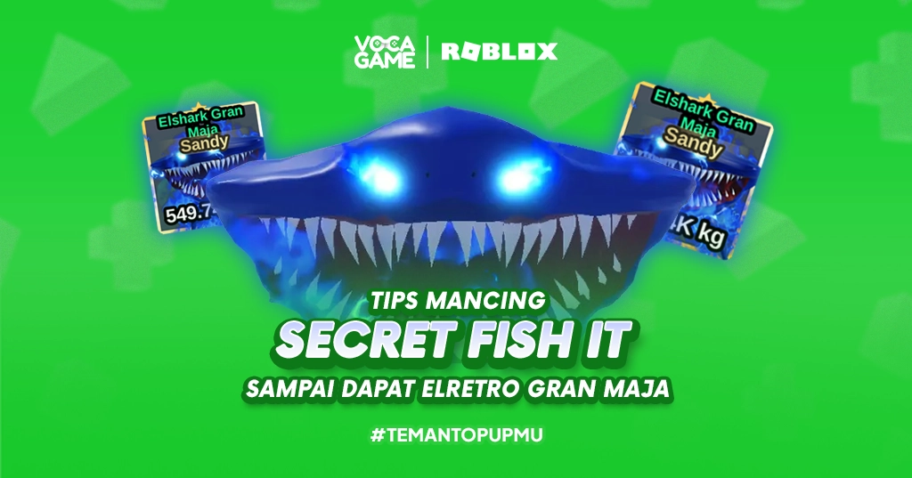 Tips Mancing Secret Fish It Sampai Dapat ElRetro Gran Maja